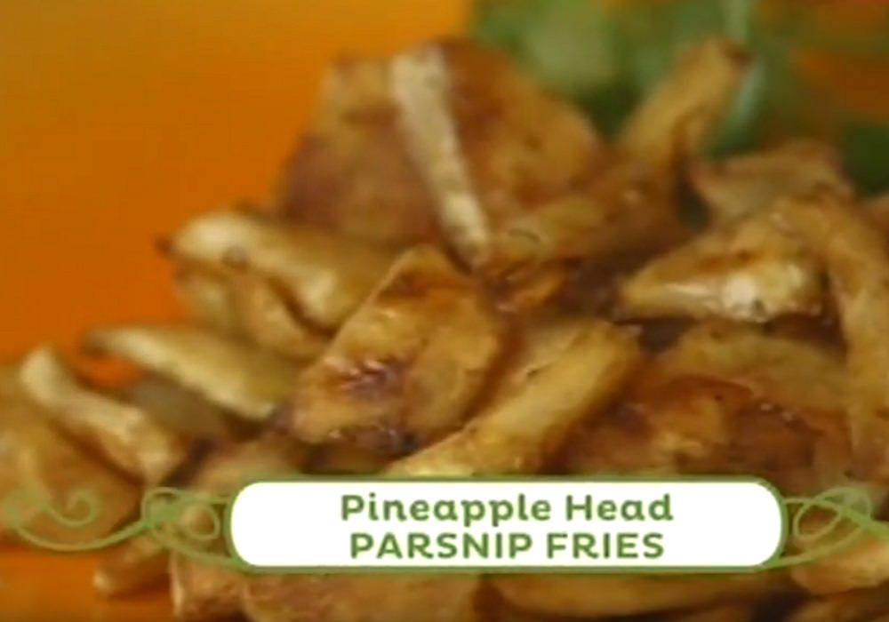 Pineapple Head parsnip fries